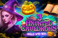 3 Haunted Cauldrons Hold and Win