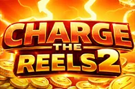 Charge the Reels 2