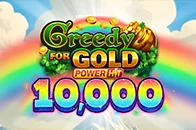 Greedy for Gold: Power Hit 10,000